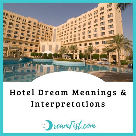 hotel dream meaning|Dream About a Hotel: 50 Best Meanings And Interpretations.